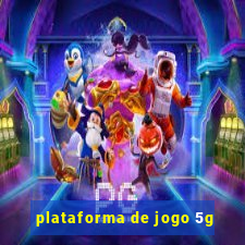 plataforma de jogo 5g